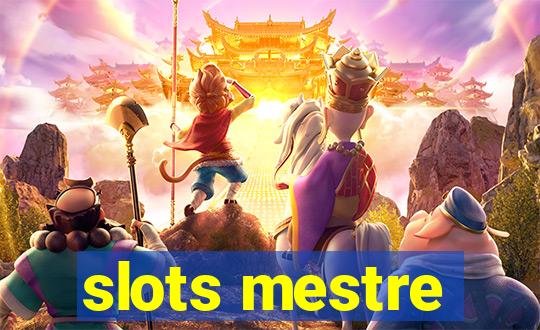 slots mestre